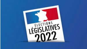 Législatives 2022 : aux urnes citoyens !